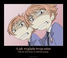 A jak wygląda twoja mina?