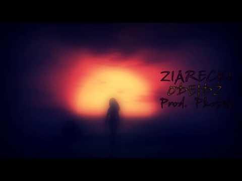 Ziarecki - Odejdź [Prod. Płotek]