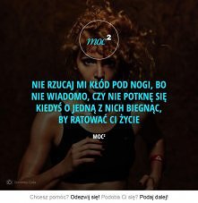 Juz na ten moment do niektórych nie ruszyłabym dupy żeby ich ratować.