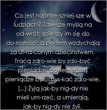 zawsze myślimy na odwrót, z...