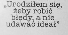 urodziłem się by ...