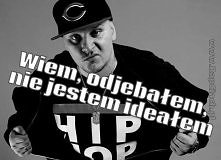 Nikt nie jest idealem.