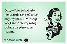 Oczywiście, że kobiety nie ...