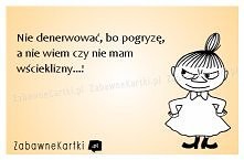 Nie denerwować...