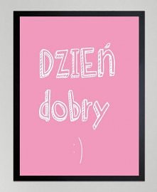 POSTER - Dzień dobry :)