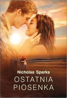 Nicholas Sparks - Ostatnia piosenka
