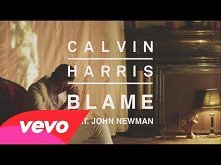 co za głos! :* Calvin Harris - Blame (Audio) ft. John Newman