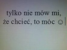 Bo ja chciałbym, by te wszystkie panie z reklam kiedyś przyszły do mnie, gdy będę sam..