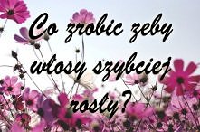 Macie jakieś sposoby? :*