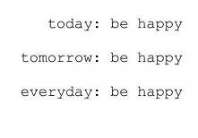 be happy