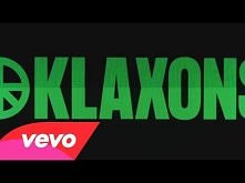 Klaxons - There Is No Other Time