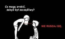 haha, typowy facet... :P