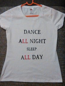 Dance all night sleep all d...