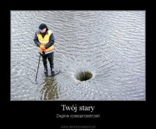 Twój stary..