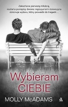 Wybieram Ciebie - Molly McA...