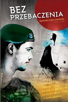 Agnieszka Lingas-Łoniewska ,,Bez Przebaczenia"

On... od dziecka interesował się wojskiem i z nim związał swoje losy. Przystojny, honorowy i poukładany − podporucznik Piotr...
