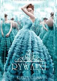 Kiera Cass Rywalki