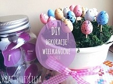 Kolejna Wielkanocna dekoracja DIY na kraftsylescilsa.blogspot.com