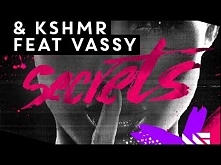 Tiësto &amp; KSHMR feat. VASSY - Secrets (Original Mix)