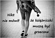 Ale jak niegrzeczna to nada...