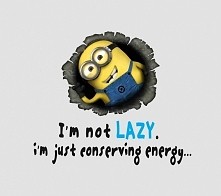 lazy ;)