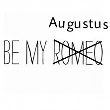 Kto woli Augustusa od Romeo ? ♥