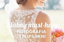 Zdjęcie ślubne, które warto mieć: tył sukni ślubnej.

Więcej na blogu Madame Allure!