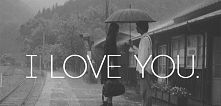 I LOVE YOU.