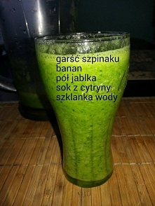zielony koktajl- wystarczy ...
