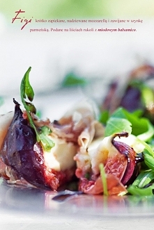 FIGI ZAPIEKANE Z MOZZARELLĄ