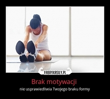 Potrzebuję kopniaka w tyłek...