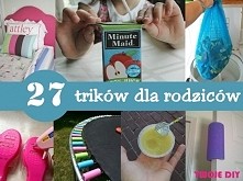 27 trików dla rodziców / 27 tricks for parents -twojediy.pl