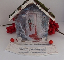 Moje kolejne domki :), święta tuż tuż. Można powiesić, postawić, napis jest umieszczony na druciku florystycznym (wygina się), sami możemy zdecydować pod jakim kątem ma wisieć n...