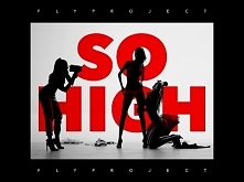 Fly Project - So High (Official Lyric Video)