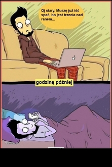 a miałem iść spać...
