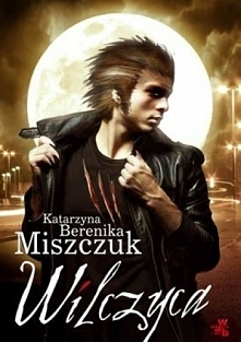 Wilczyca 
Tom 2 (kontynuacja powieści wilk)

Margo Cook oraz Max Stone sądzą, że ich życie wróciło do normy. Pracownicy Instytutu - organizacji prowadzącej eksperymenty na nasto...