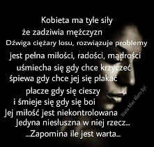 ...Zapomina ile jest warta...