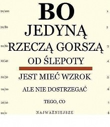 rzecz gorsza od slepoty
