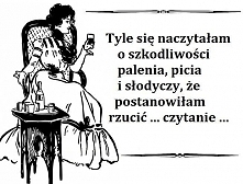 Tyle się naczytałam...