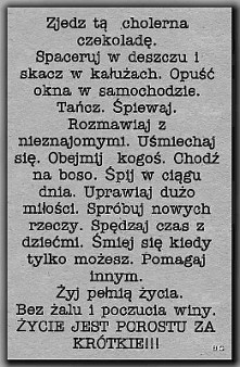 Więc go nie marnuj na pie*d...