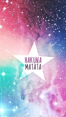 HAKUNA MATATA