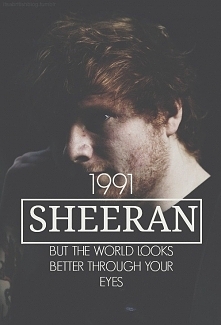 Sheeran ❤️