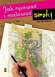 Jak rysować i malować smoki?