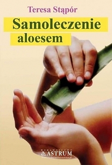Samoleczenie aloesem.