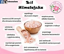 Sól himalajska zawiera aż 84 cenne dla zdrowia minerały. Jest jedną z najzdrowszych soli na świecie.