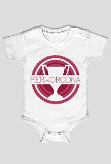 Body niemowlęce z napisem "Pierworodna"