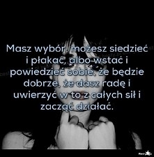 Masz wybór, możesz siedzieć...