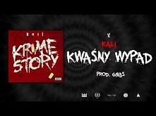 Kali - Kwaśny Wypad
