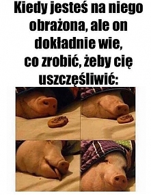 kiedy jesteś na niego obrażóna