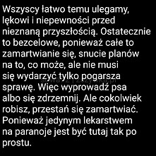 Wszyscy łatwo temu ulegamy...